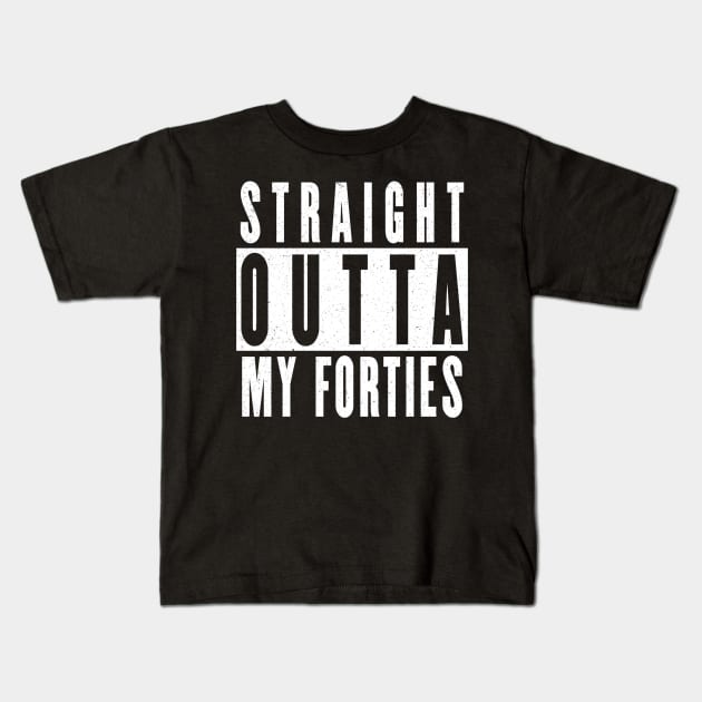 Straight outta my forties Kids T-Shirt by SPAZE